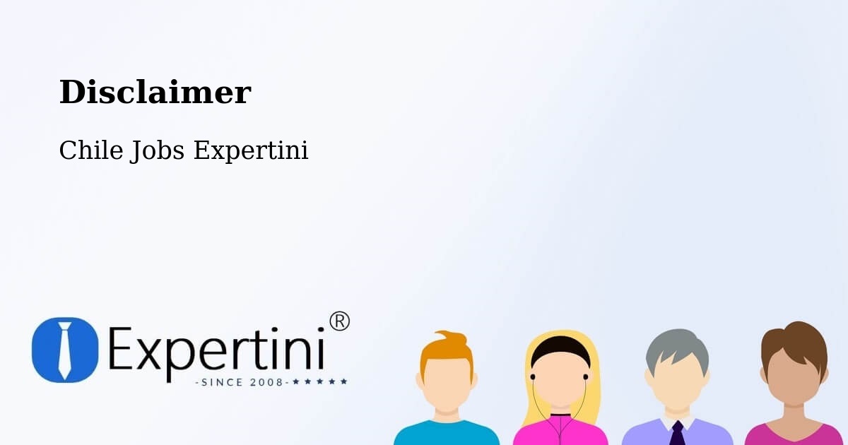 Disclaimer – Coronel - Chile Jobs Expertini