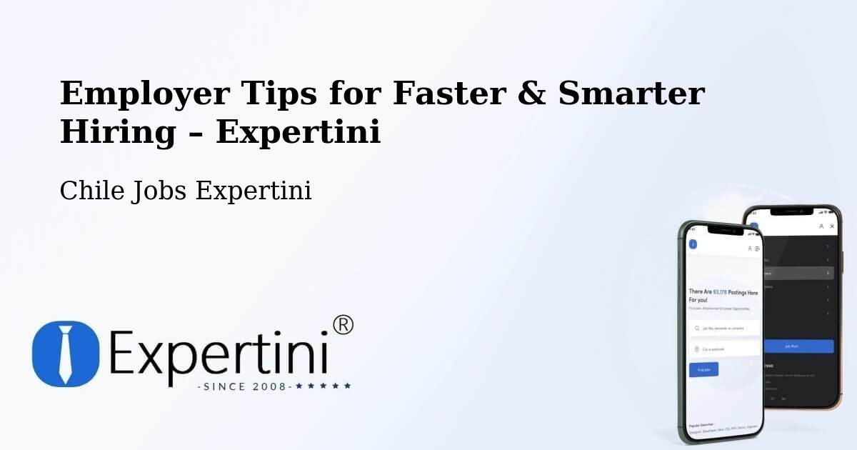 Employer Tips for Hiring & Recruitment – Coronel - Coronel, Chile Jobs Expertini