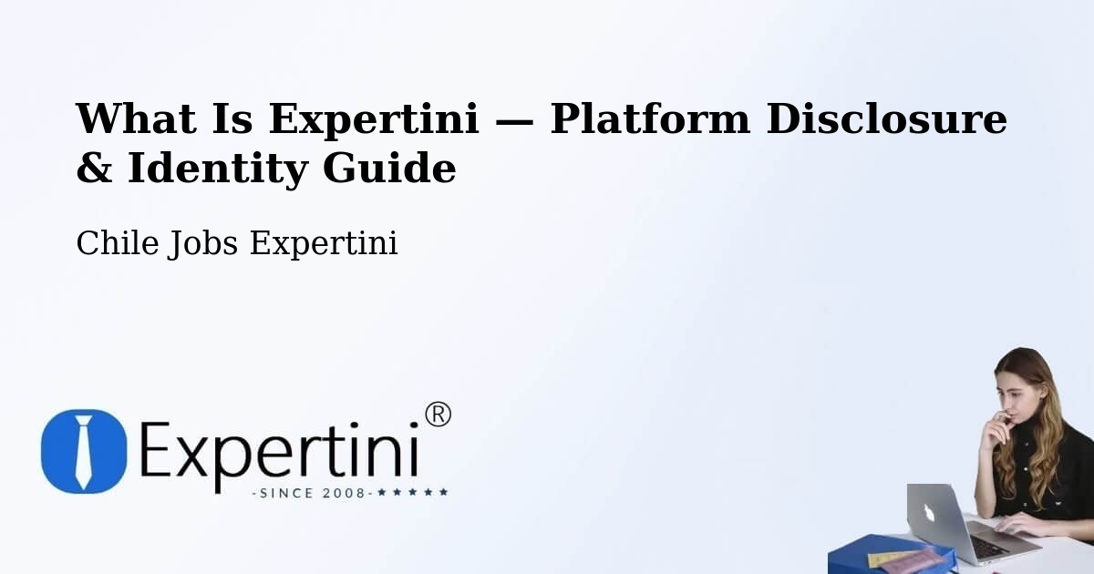 What Is Expertini — Platform Disclosure & Identity Guide – Coronel